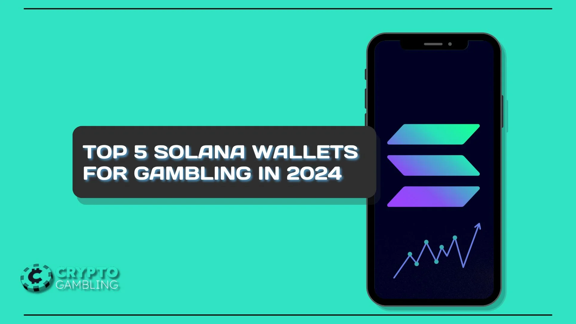 Le 5 migliori wallet Solana per il gioco d'azzardo nel 2024