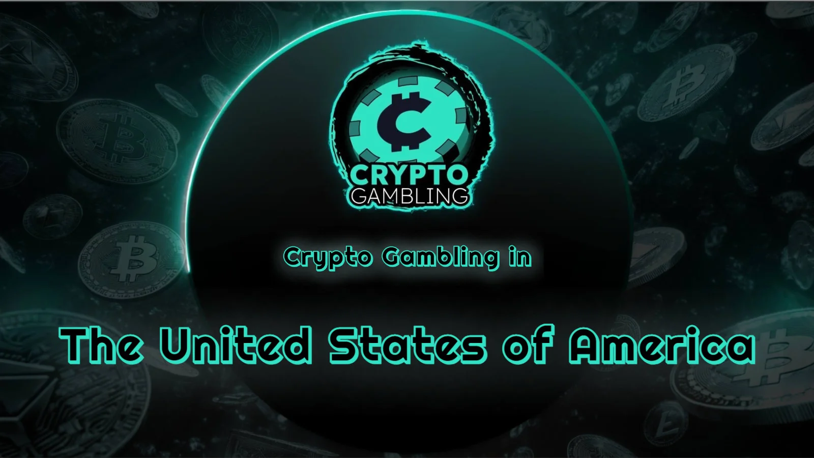 Gioco d'Azzardo Crypto negli Stati Uniti – Tutto Quello che Devi Sapere sui Casinò Crypto USA