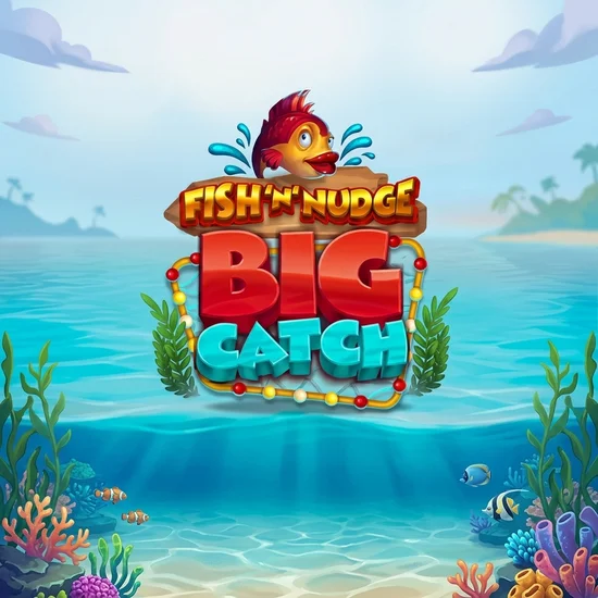 Fish 'n' Nudge Big Catch